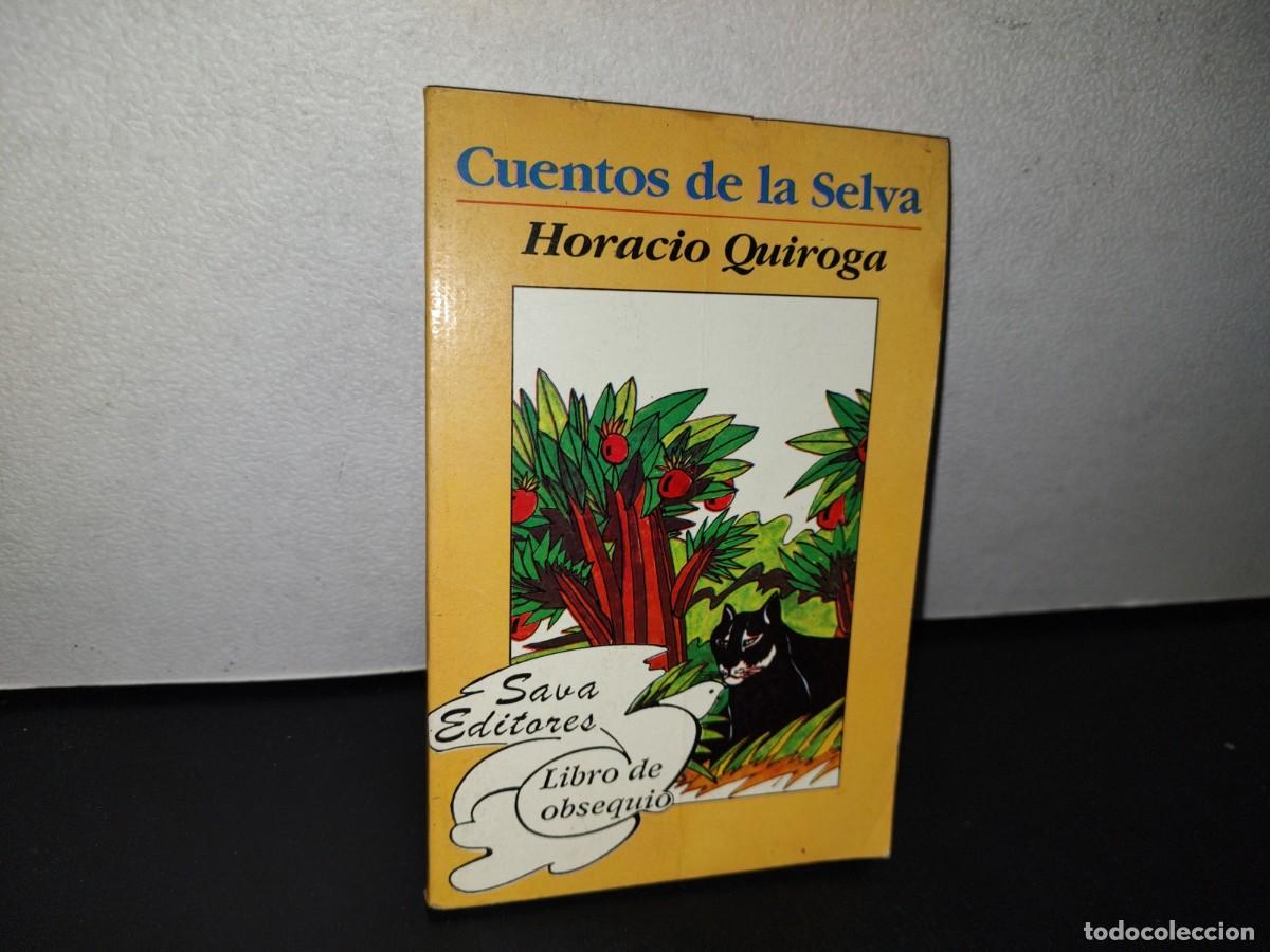 Libros de segunda mano: 78- CUENTOS DE LA SELVA - HORACIO QUIROGA - 1993 - Foto 1
