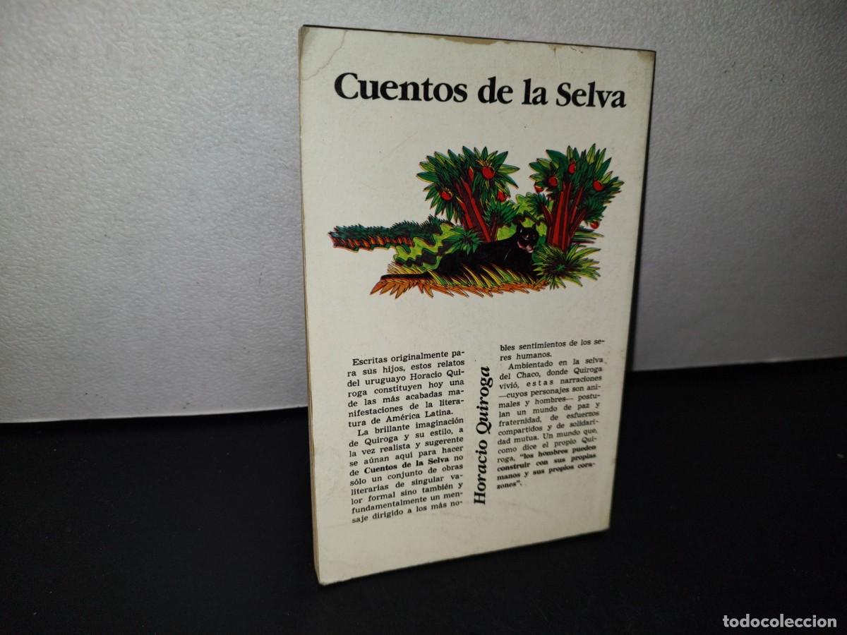 Libros de segunda mano: 78- CUENTOS DE LA SELVA - HORACIO QUIROGA - 1993 - Foto 3