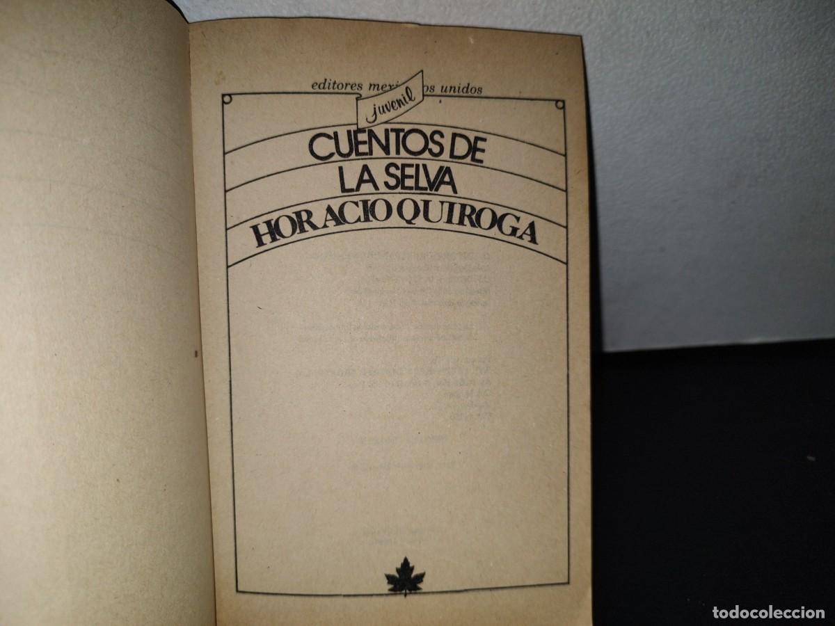 Libros de segunda mano: 78- CUENTOS DE LA SELVA - HORACIO QUIROGA - 1993 - Foto 4