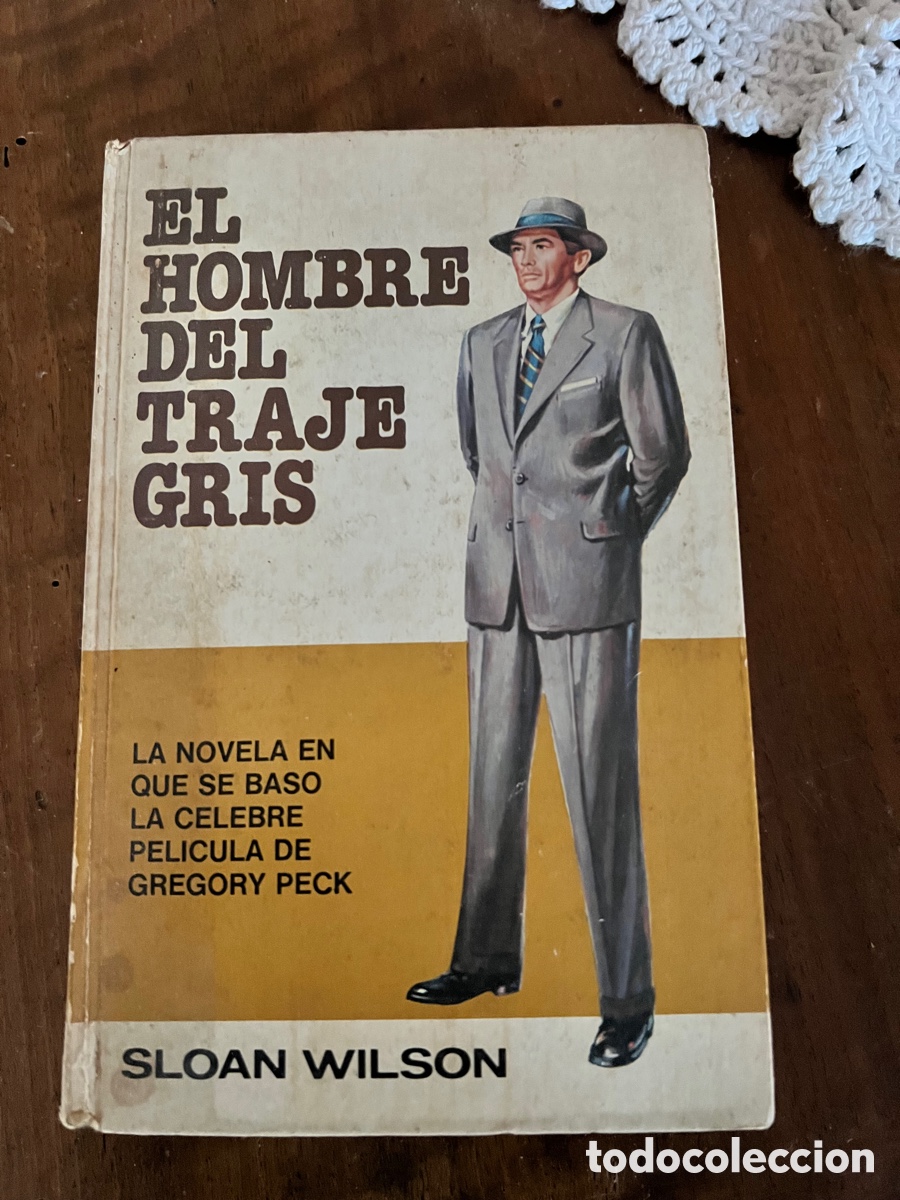 Libros de segunda mano: SLOAN WILSON / EL HOMBRE DEL TRAJE GRIS - Foto 1