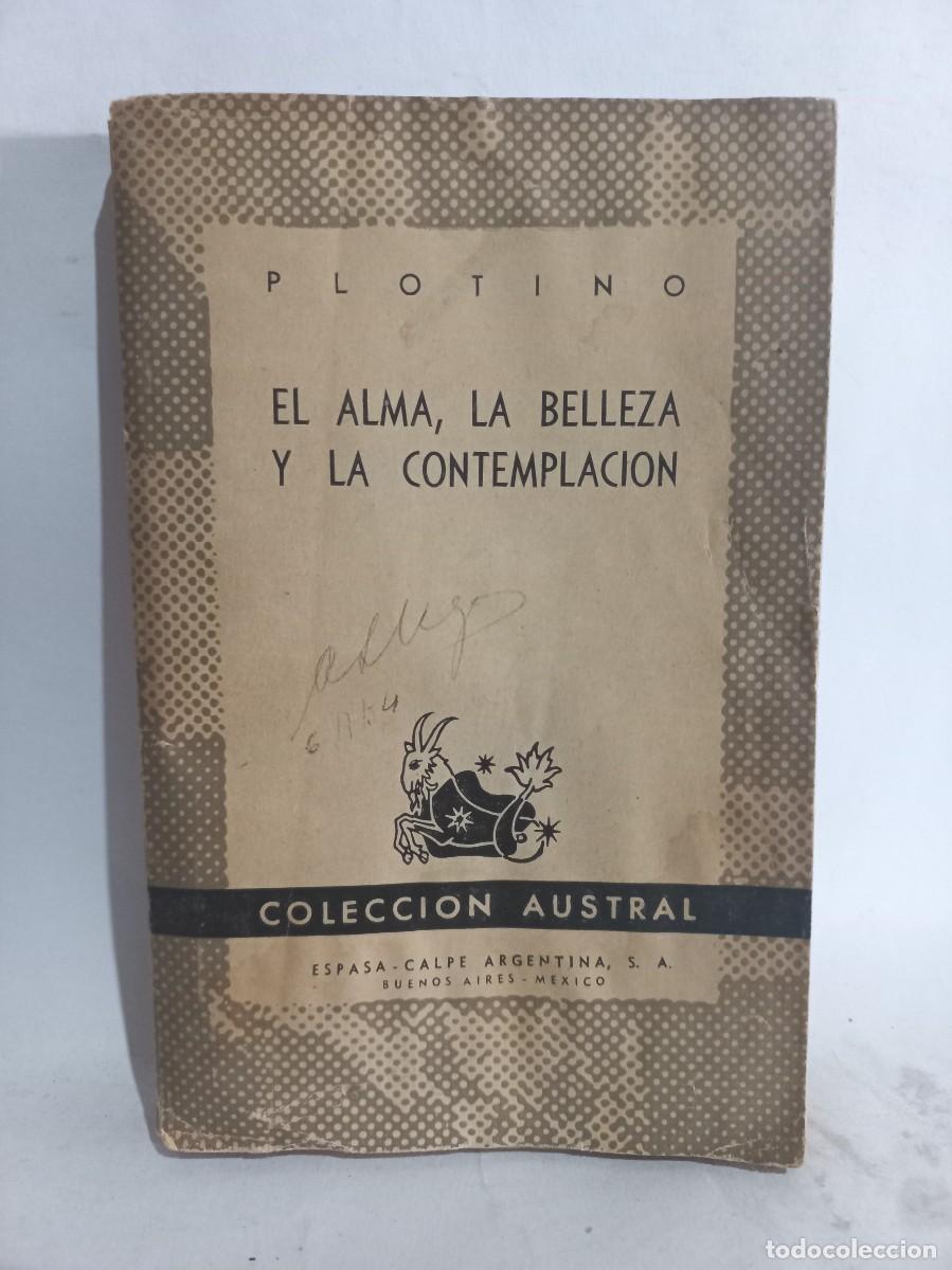 Libros de segunda mano: Plotino - El Alma, La Belleza y la Contemplaci&oacute;n - Primera edici&oacute;n - 1950 - Foto 1