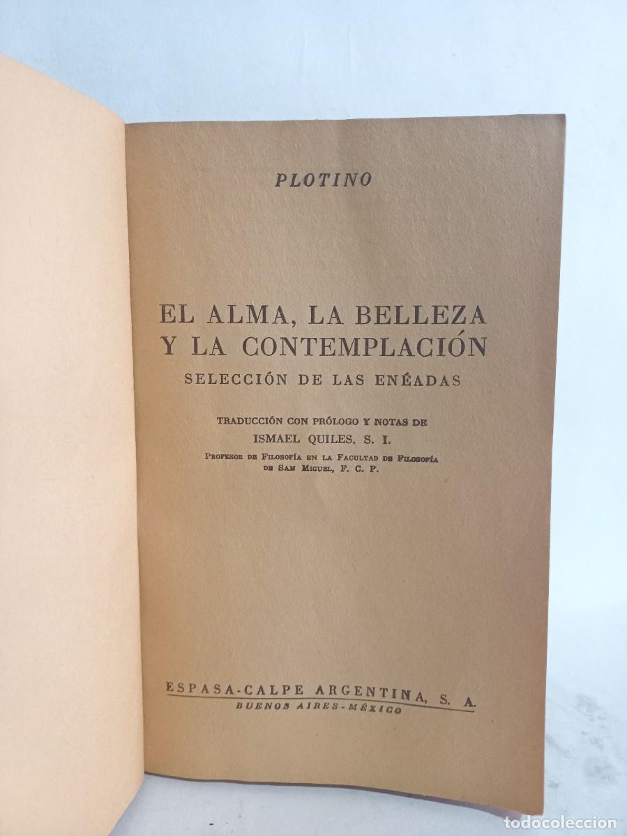 Libros de segunda mano: Plotino - El Alma, La Belleza y la Contemplaci&oacute;n - Primera edici&oacute;n - 1950 - Foto 2