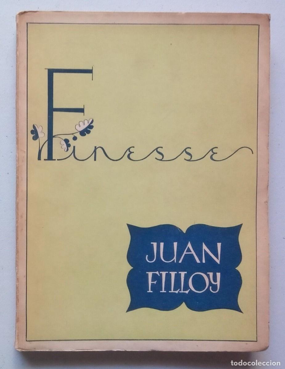 Libros de segunda mano: Filloy, Juan - Finesse - Primera Edici&oacute;n - (1939) - SIGNED - Foto 1
