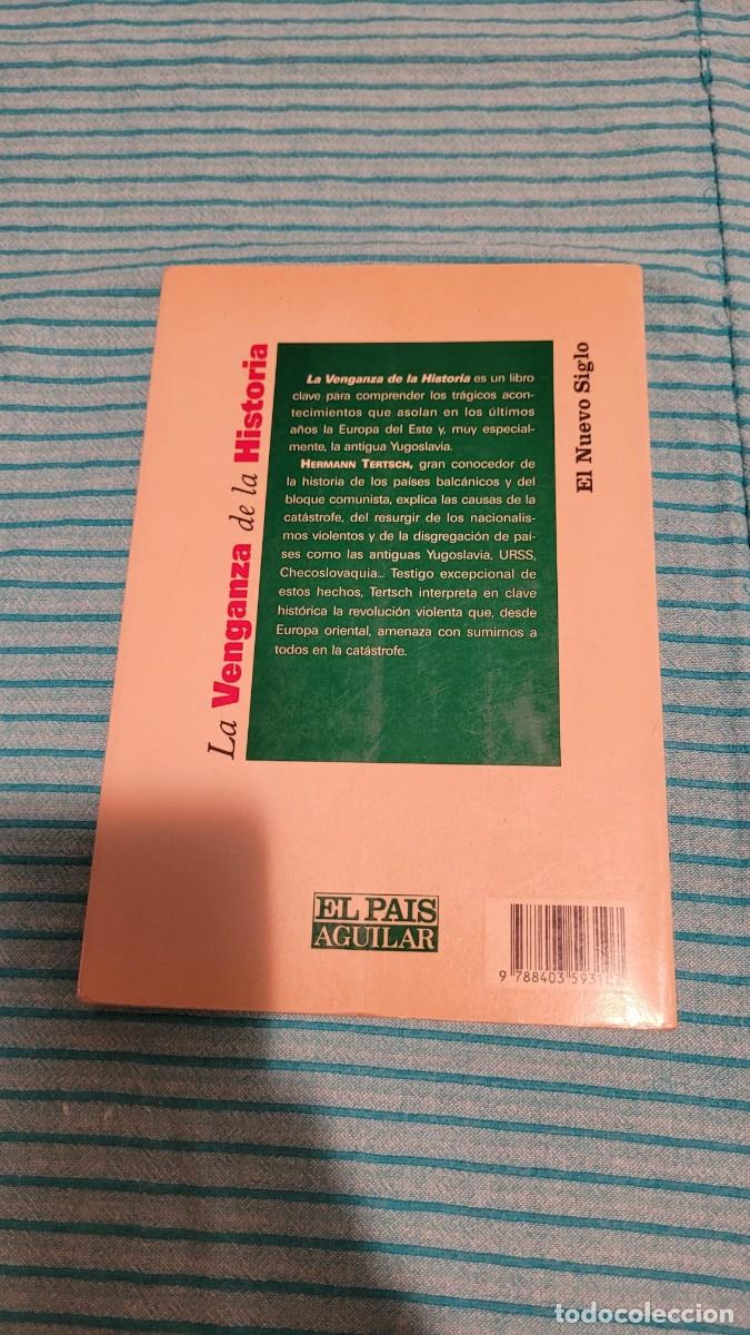 Libros de segunda mano: La venganza de la historia. Herman Tertsch. - Foto 2
