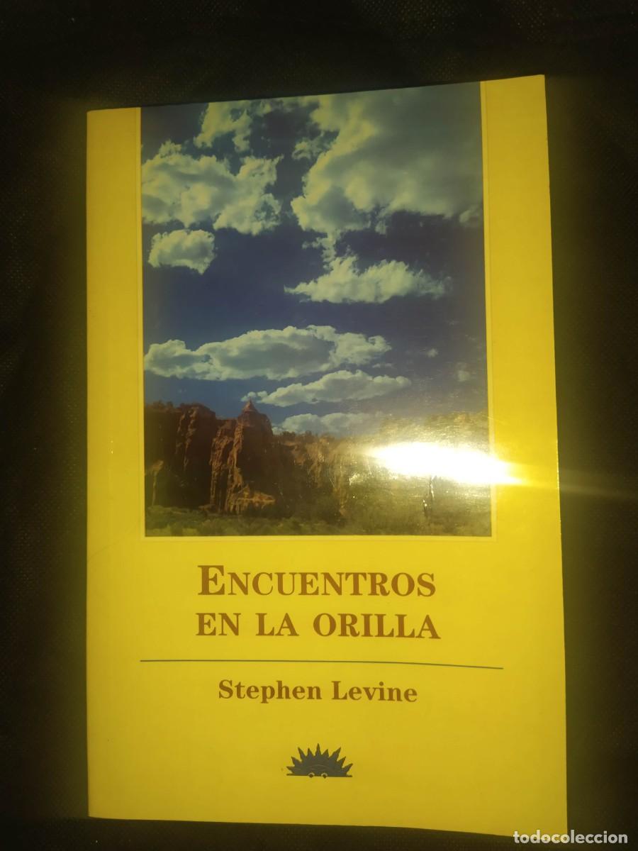 Libros de segunda mano: ENCUENTROS EN LA ORILLA - STEPHEN LEVINE - Foto 1