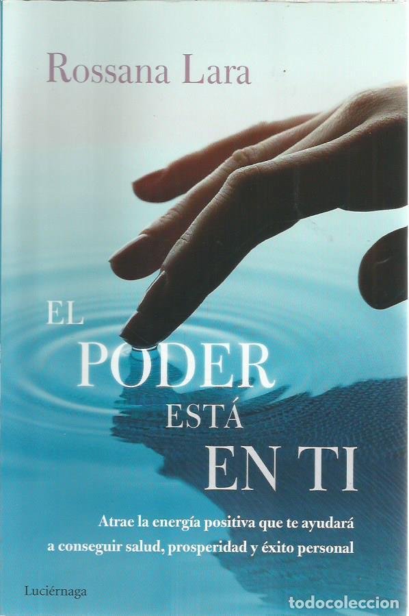 Libros de segunda mano: El poder esta en ti - Lara, Rossana - Foto 1