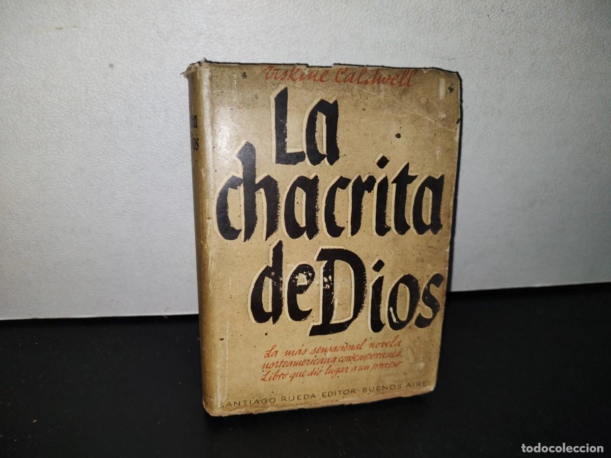 Libros de segunda mano: 78- LA CHACRITA DE DIOS - ERSKINE CALDWELL - 50S - Foto 1