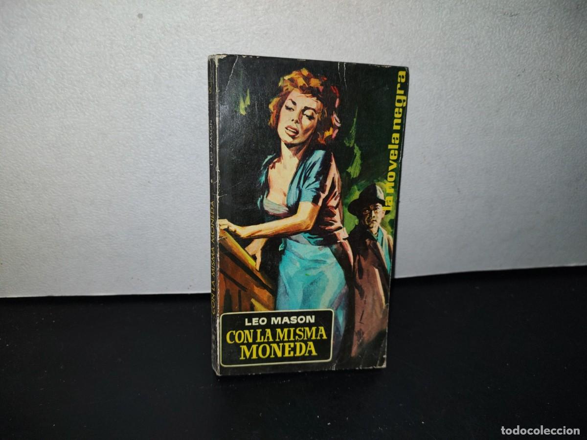 Libros de segunda mano: 78- CON LA MISMA MONEDA - LEO MASON - EDITORIAL TESORO - 1962 - Foto 1