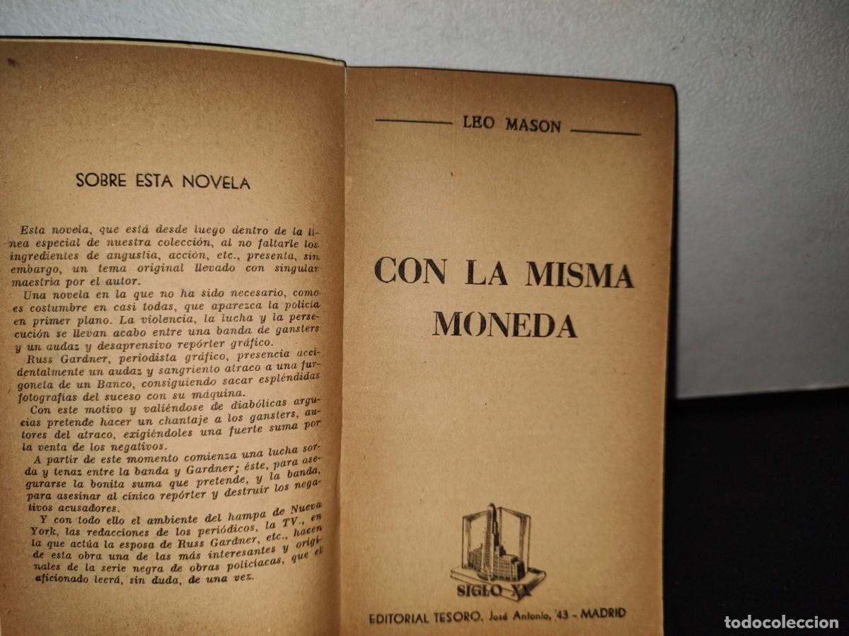 Libros de segunda mano: 78- CON LA MISMA MONEDA - LEO MASON - EDITORIAL TESORO - 1962 - Foto 4