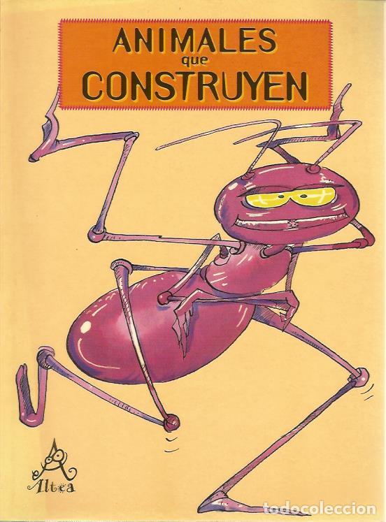 Libros de segunda mano: Animales que construyen (Coleccion Animales) - Ruiz, Celia - Foto 1