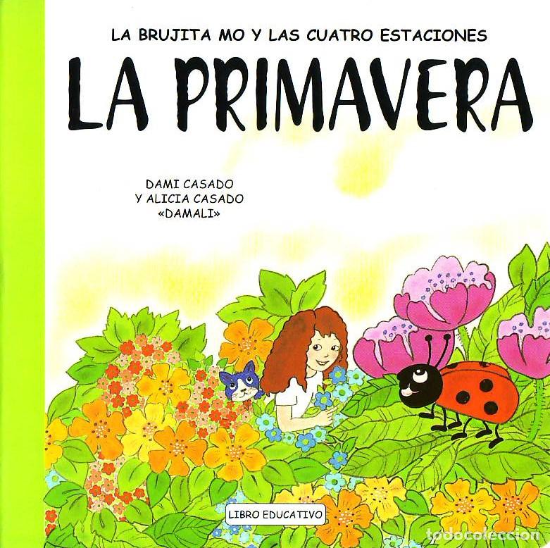 Livres d'occasion: La brujita Moo. La primavera (4) - Casado Martinez, Alicia&nbsp;Casado Martinez, Damiana&nbsp;