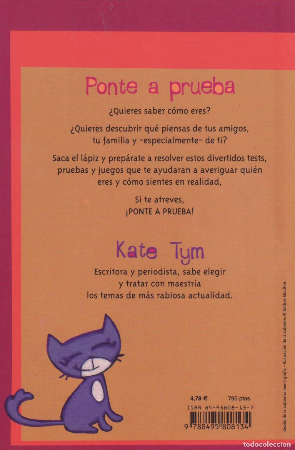 Libros de segunda mano: Ponte a prueba - Tym, Kate&nbsp;Garcia Muniesa, Xavier ; tr.&nbsp; - Foto 2