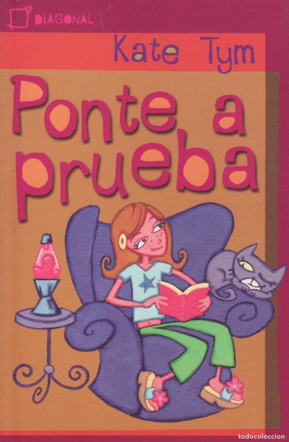 Libros de segunda mano: Ponte a prueba - Tym, Kate&nbsp;Garcia Muniesa, Xavier ; tr.&nbsp; - Foto 1