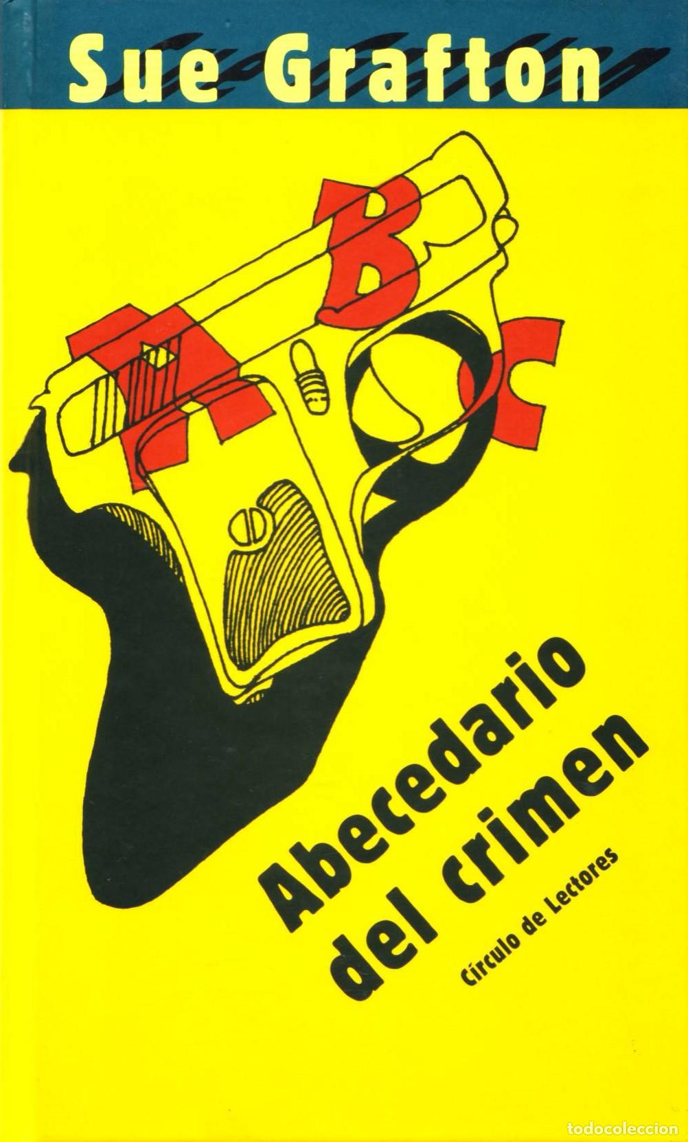 Libros de segunda mano: Abecedario del crimen - Grafton, Sue - Foto 1
