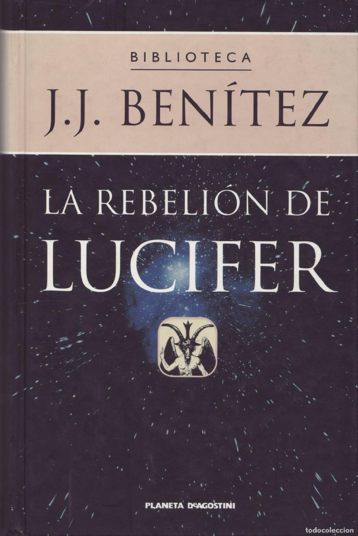 Libros de segunda mano: La rebelion de Lucifer - Benitez, J. J. - Foto 1