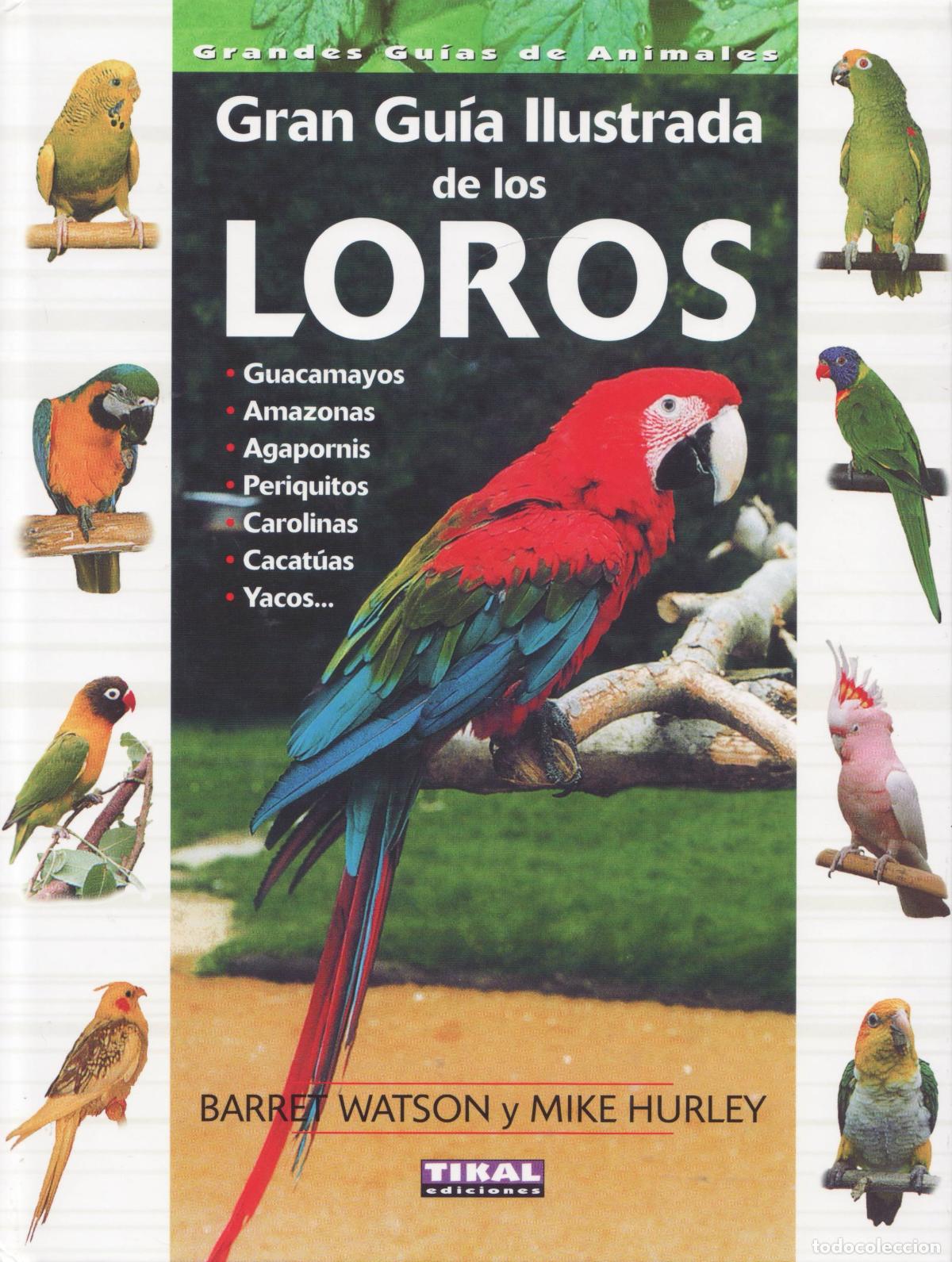 Libros de segunda mano: Gran guia ilustrada de los loros - Watson, Barret - Foto 1