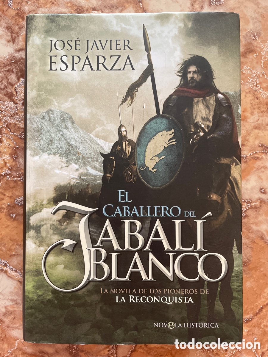 Libros de segunda mano: El caballero del Jabal&iacute; Blanco, de Jos&eacute; Javier Esparza. - Foto 1