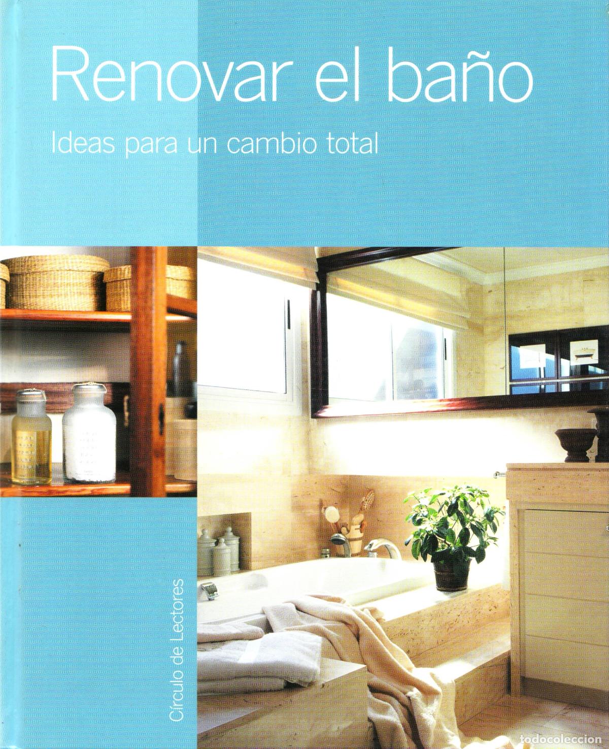 Libros de segunda mano: Renovar el bano - Arjona, Isabel - Foto 1