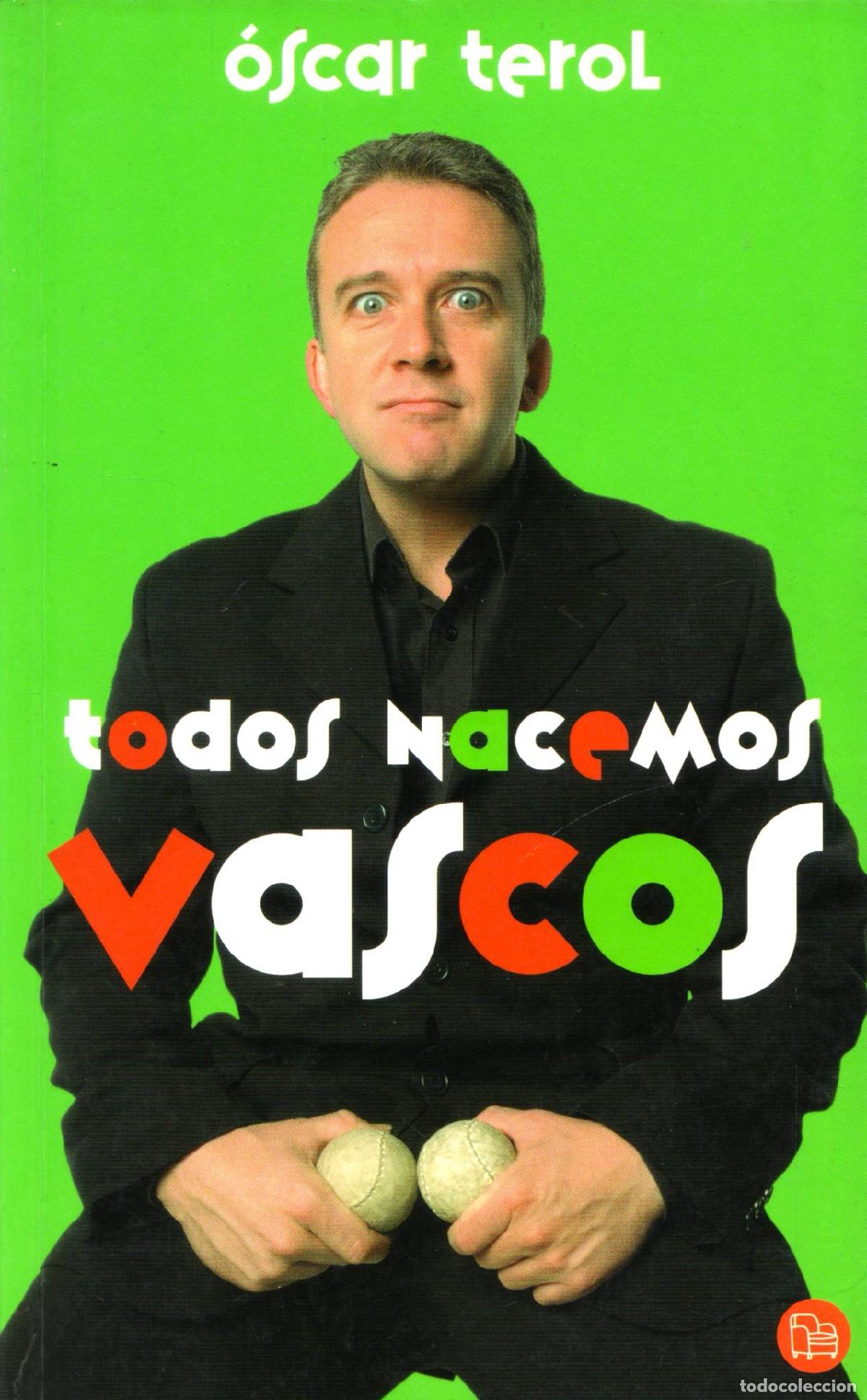 Libros de segunda mano: Todos nacemos vascos - Terol, Oscar - Foto 1