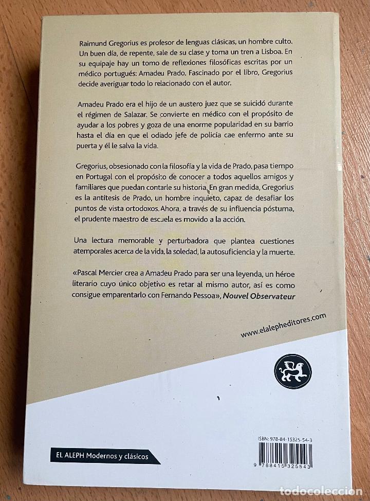 Libros de segunda mano: TREN NOCTURNO A LISBOA, Pascal Mercier - Foto 2