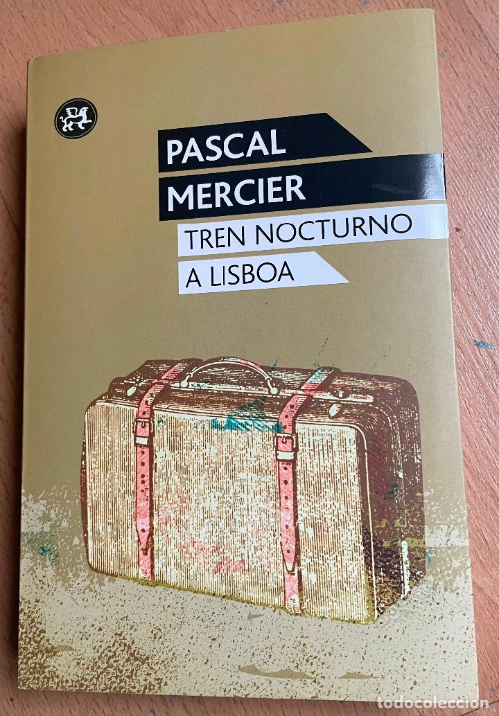Libros de segunda mano: TREN NOCTURNO A LISBOA, Pascal Mercier - Foto 1