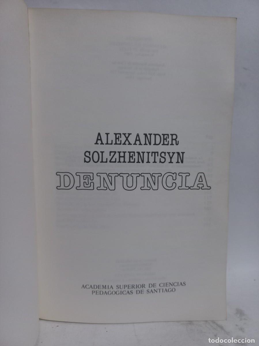 Libros de segunda mano: Alexander Solzhenitsyn - Denuncia - Primera edici&oacute;n - 1981 - Foto 2