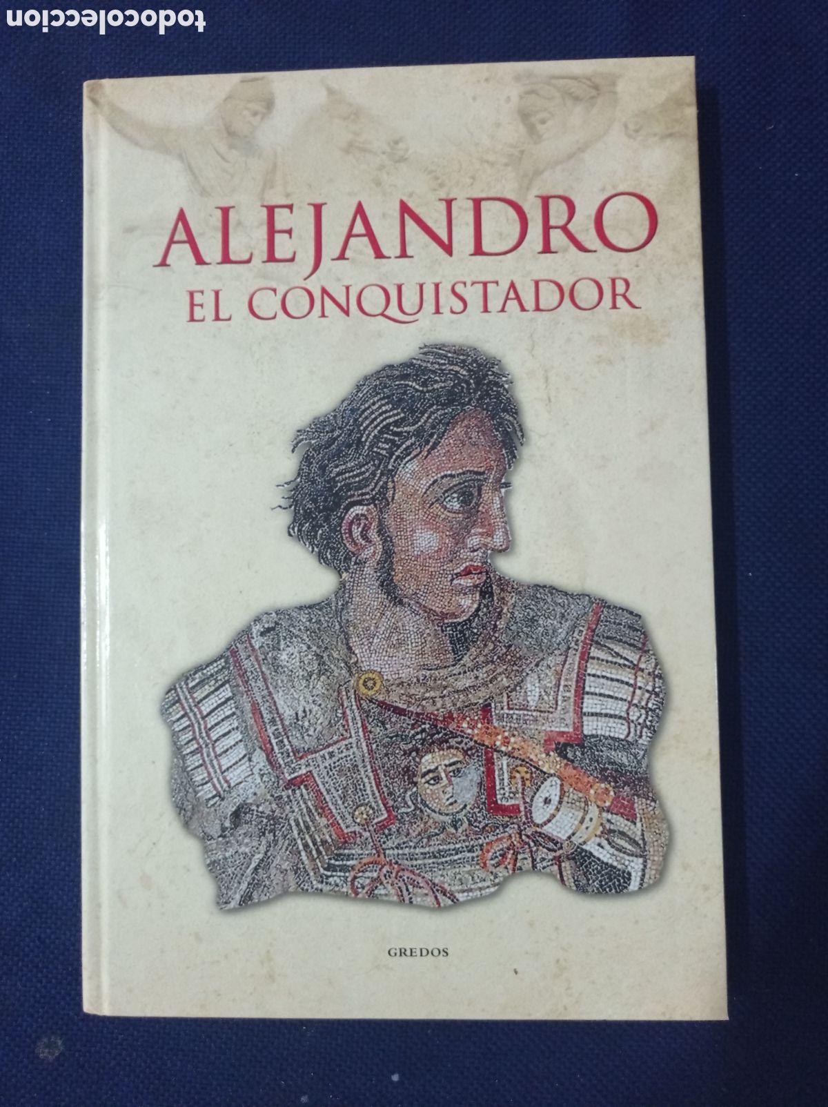 Libros de segunda mano: ALEJANDRO EL CONQUISTADOR, COLECCIONABLES RBA, ESTADO BUENO - Foto 1