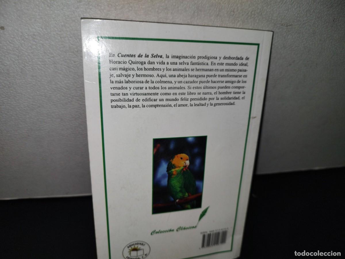 Libros de segunda mano: 87-2- CUENTOS DE LA SELVA - HORACIO QUIROGA - EDICIONES LEYENDA - Foto 3