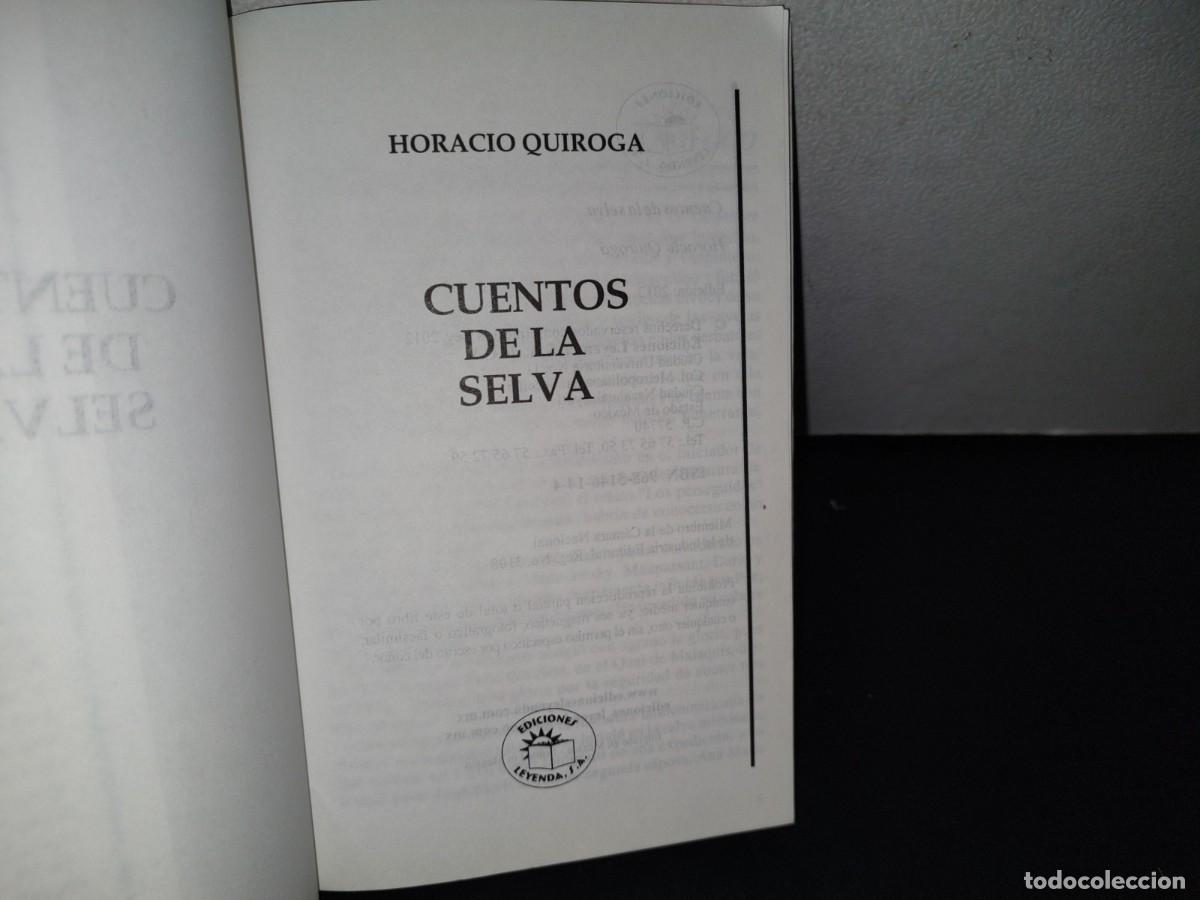 Libros de segunda mano: 87-2- CUENTOS DE LA SELVA - HORACIO QUIROGA - EDICIONES LEYENDA - Foto 4