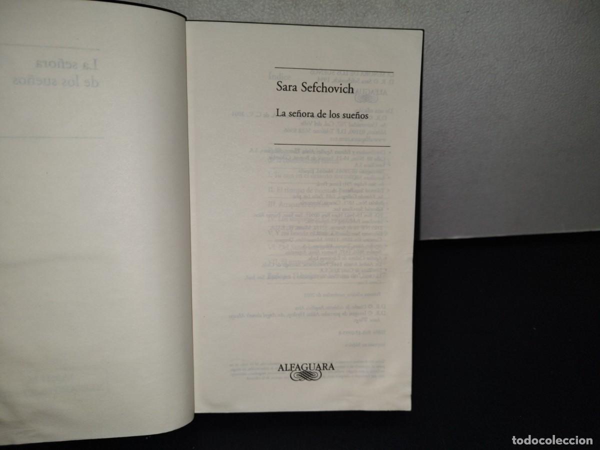 Libros de segunda mano: 87-2- LA SE&Ntilde;ORA DE LOS SUE&Ntilde;OS - SARA SEFCHOVICH - PRIMERA EDICI&Oacute;N 2001 - Foto 5