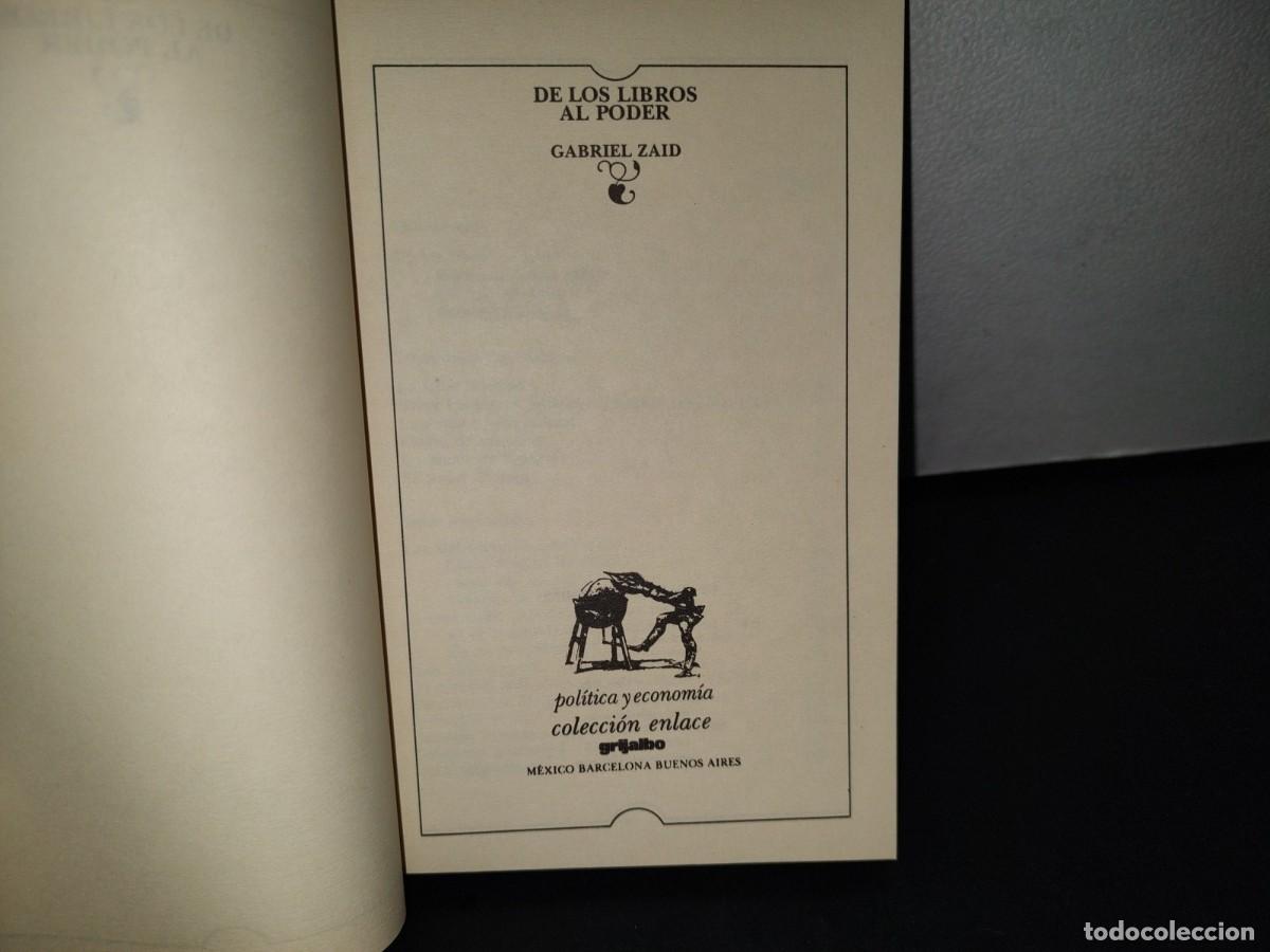 Libros de segunda mano: 87-2- DE LOS LIBROS AL PODER - GABRIEL ZAID - PRIMERA EDICI&Oacute;N 1998 - Foto 5