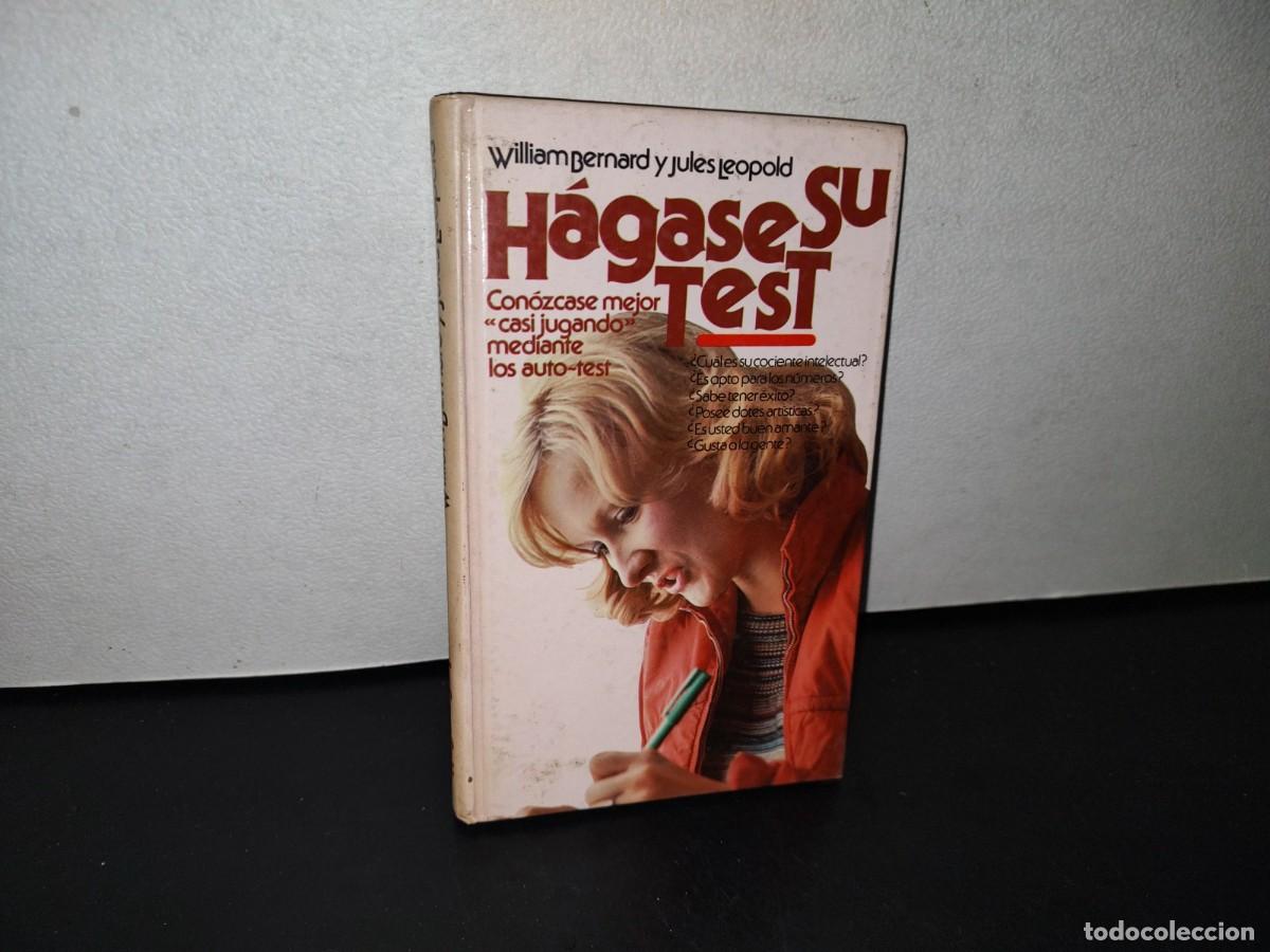 Libros de segunda mano: 87-2- H&Aacute;GASE SU TEST - WILLIAM BERNARD Y JULES LEOPOLD - Foto 1