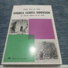 Libros de segunda mano: AMERICA CUARTA DIMENSION,LOS ETRUSCOS SALIERON DE LOS ANDES,NATALIA ROSI DE TARIFFI,MONTE AVILA,1969