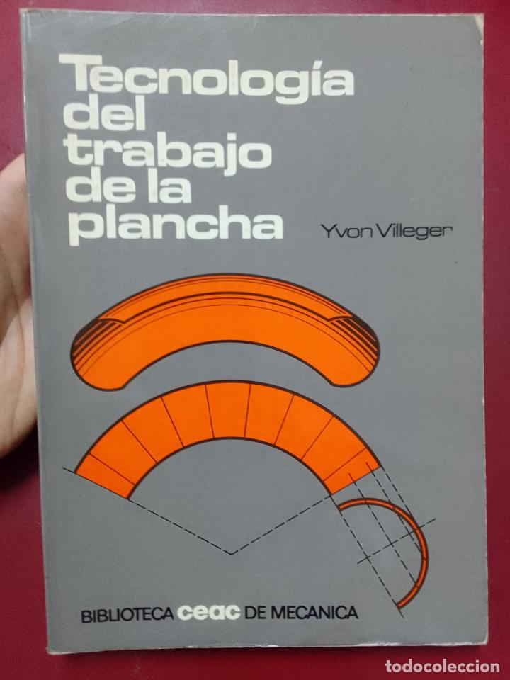Libri di seconda mano: Yvon Villeger: Tecnolog&iacute;a del trabajo de la plancha