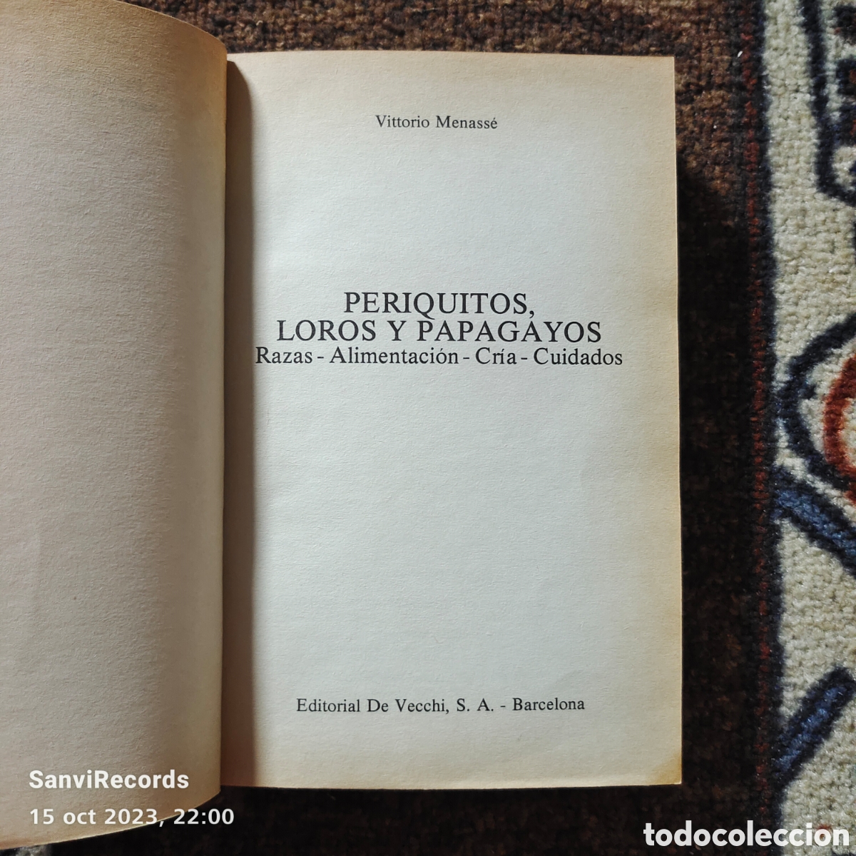 Libros de segunda mano: PERIQUITOS, LOROS Y PAPAGAYOS (VITTORIO MENASS&Eacute;) (EDITORIAL DE VECCHI) - Foto 3