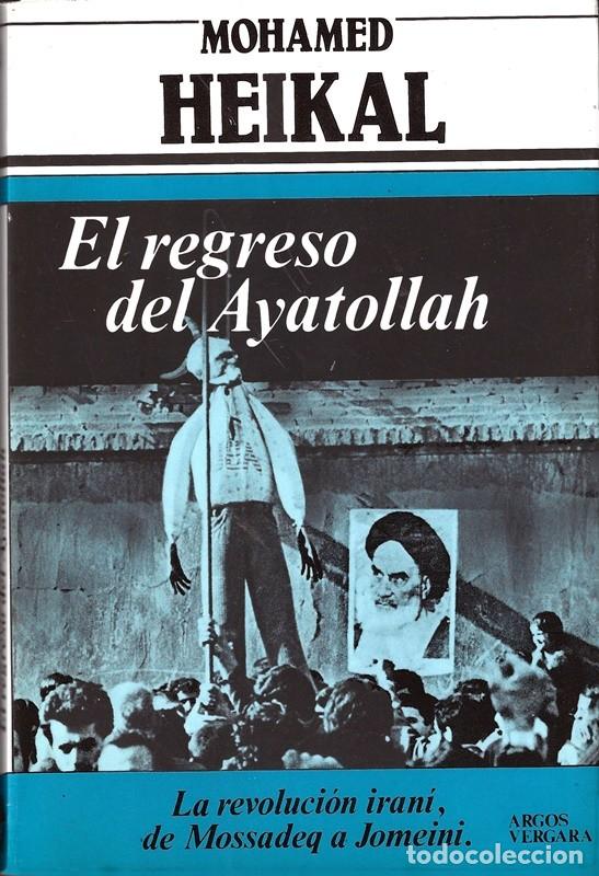 Libros de segunda mano: EL REGRESO DEL AYATOLLAH MOHAMED HEIKAL - Foto 1
