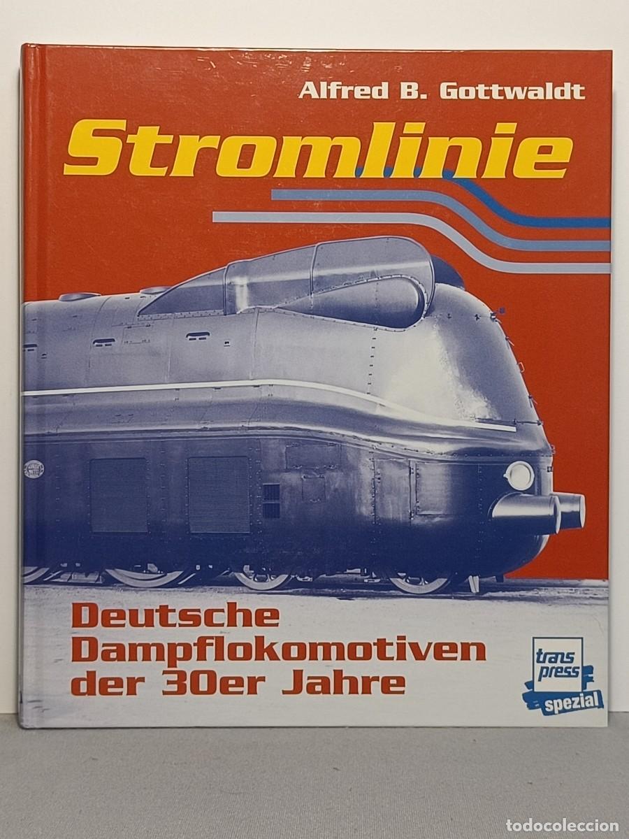 Libros de segunda mano: Libro ferrocarril alem&aacute;n Stromlinie - Foto 1