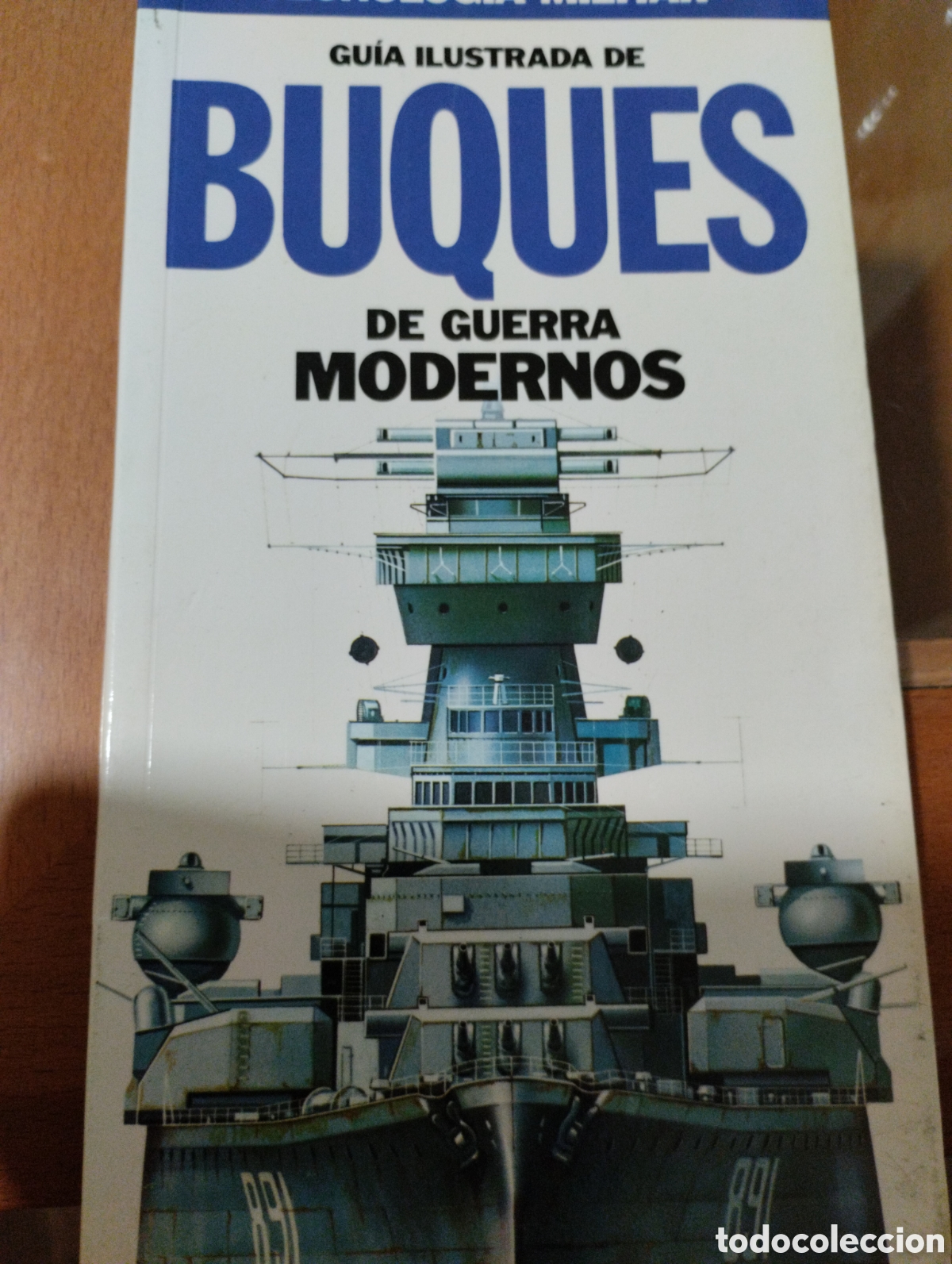 Libri di seconda mano: Guia ilustrada de buques de guerra modernos.