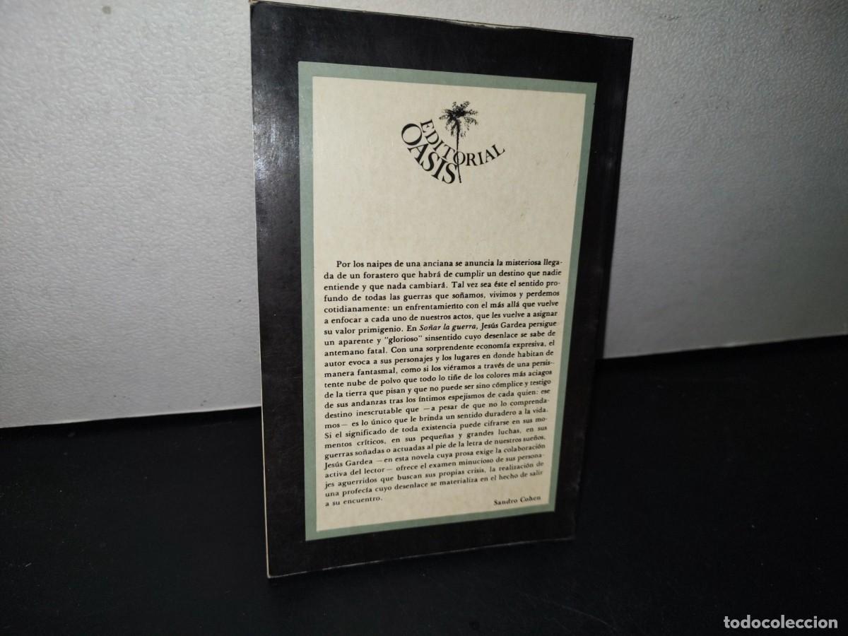 Libros de segunda mano: 87-2- SO&Ntilde;AR LA GUERRA - JES&Uacute;S GARDEA - PRIMERA DICI&Oacute;N 1984 - Foto 3