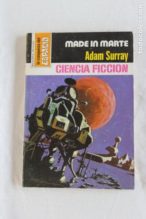 Libros de segunda mano: LA CONQUISTA DEL ESPACIO BRUGERA N&ordm; 396 MADE IN MARTE - Foto 1