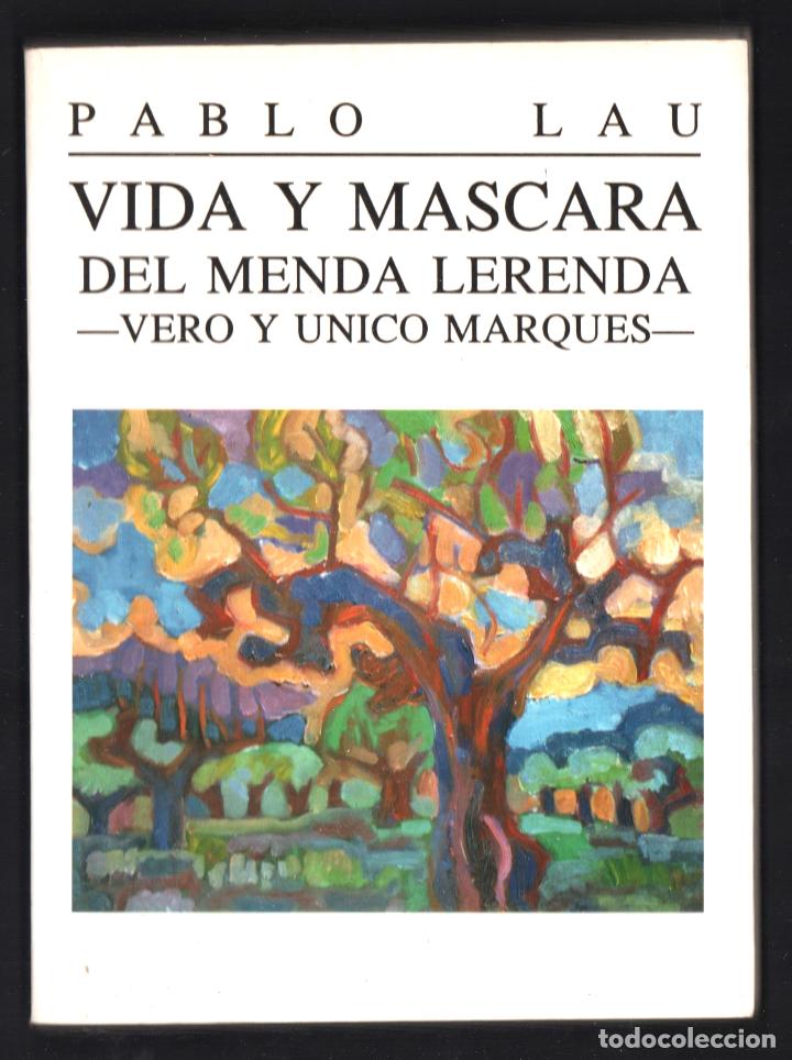 Gebrauchte B&uuml;cher: PABLO LAU VIDA Y MASCARA DEL MENDA LERENDA GRANADA 1992 1&ordf; EDICI&Oacute;N LIBRO NUMERADO 818/1000 VILLENA