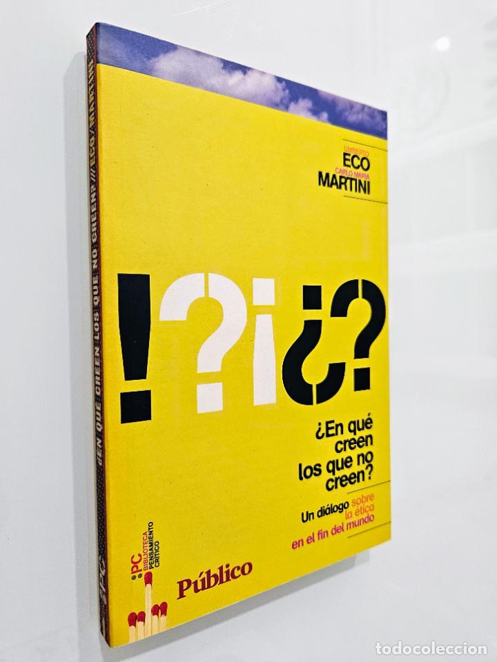 Libros de segunda mano: &iquest;En qu&eacute; creen los que no creen? | Umberto Eco | Editorial Publico, 2009 - Foto 1