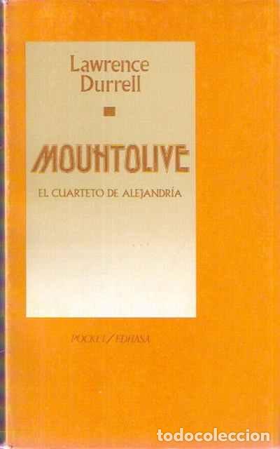 Libros de segunda mano: Mouhtolive. El cuarteto de Alejandr&iacute;a - Durrell, Lawrence - Foto 1