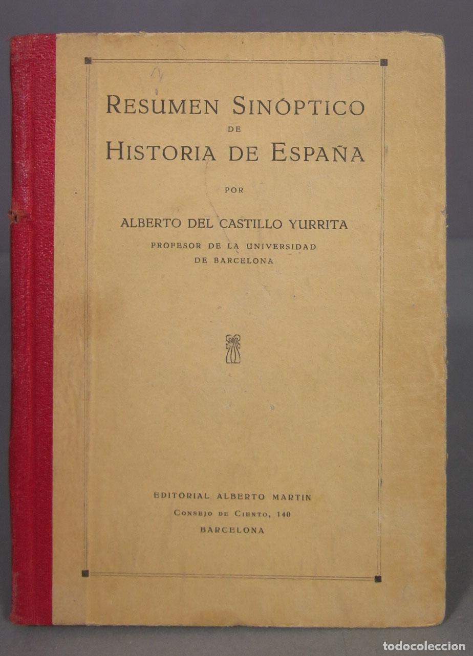 Libros de segunda mano: RESUMEN SINOPTICO DE HISTORIA DE ESPA&Ntilde;A. YURRITA - Foto 1