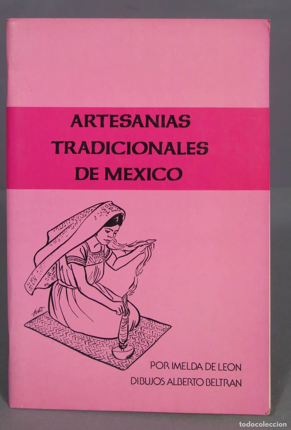 Libros de segunda mano: Artesanias Tradicionales de Mexico: Imelda de Leon - Foto 1