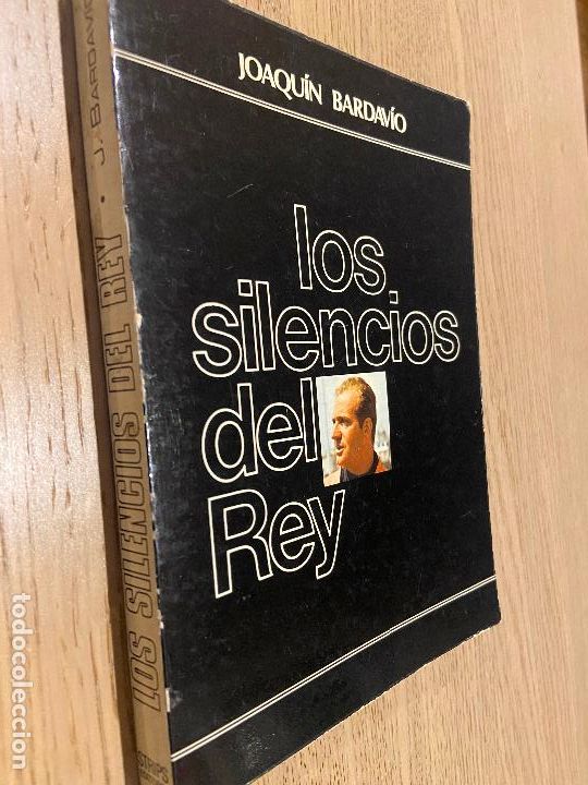 Libros de segunda mano: LOS SILENCIOS DEL REY. JOAQU&Iacute;N BARDAV&Iacute;O / 1979 - Foto 1