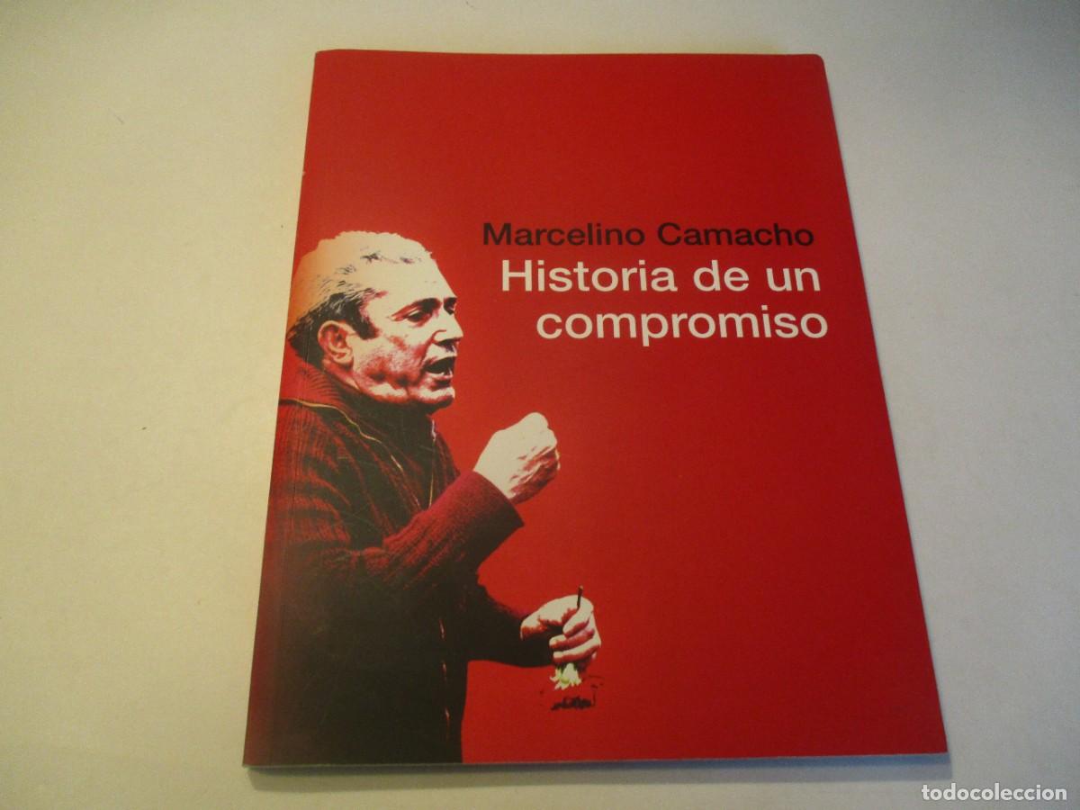 Libros de segunda mano: MARCELINO CAMACHO Historia de un compromiso W23176 - Foto 1