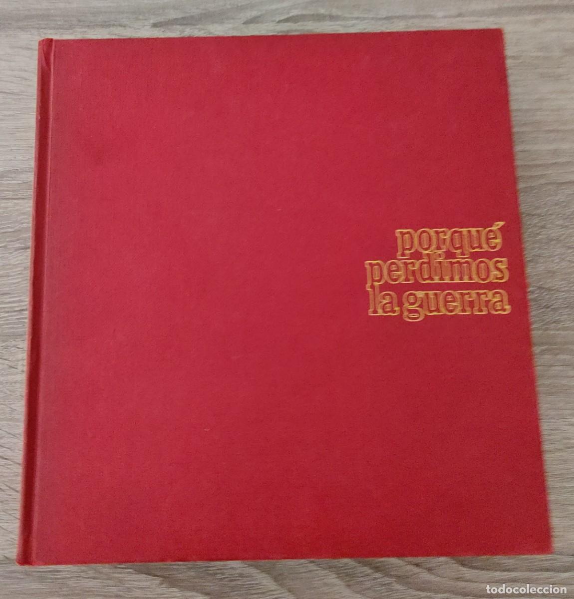 Libros de segunda mano: Libro Porque Perdimos La Guerra. - Foto 3