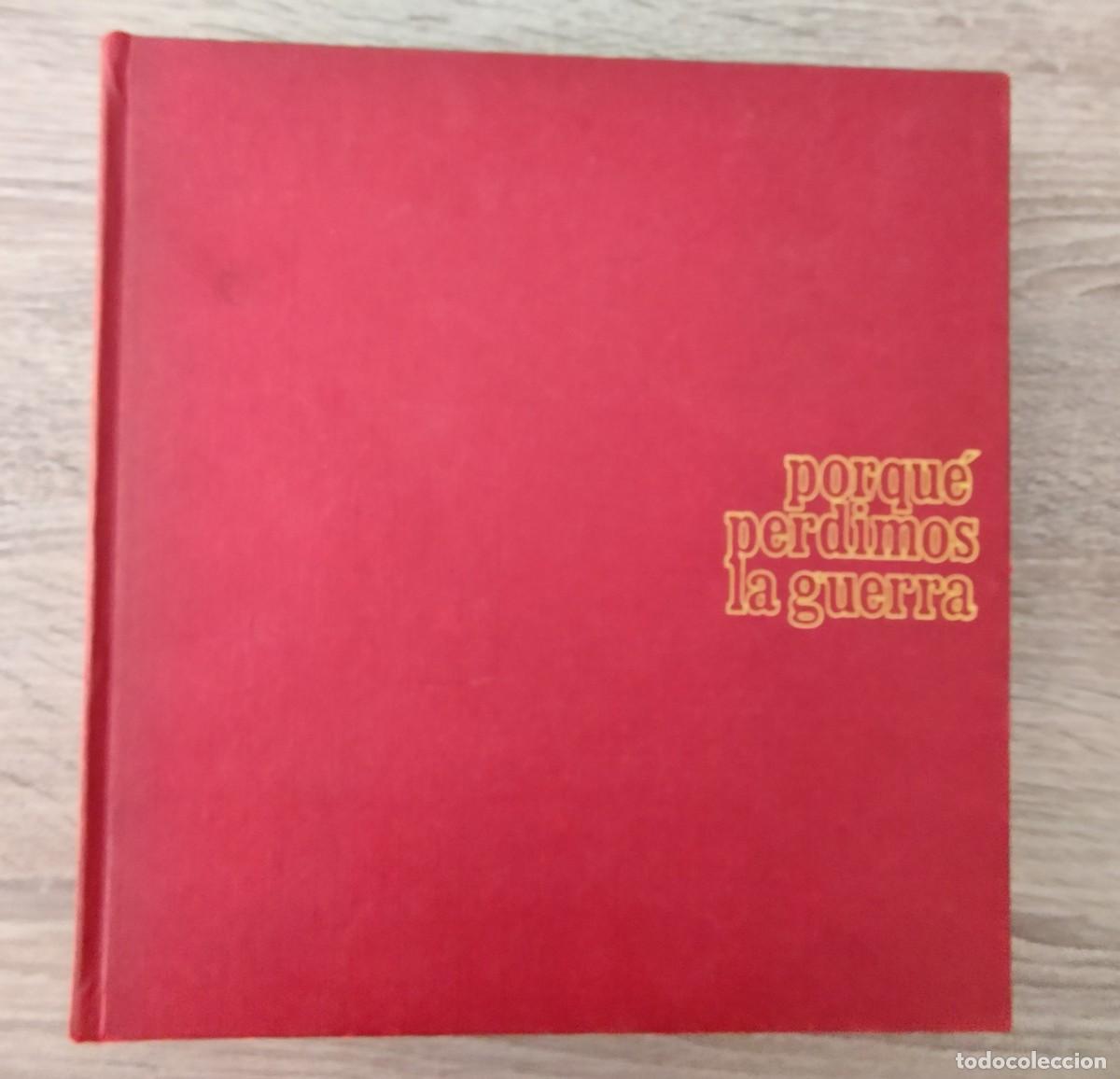 Libros de segunda mano: Libro Porque Perdimos La Guerra. - Foto 1