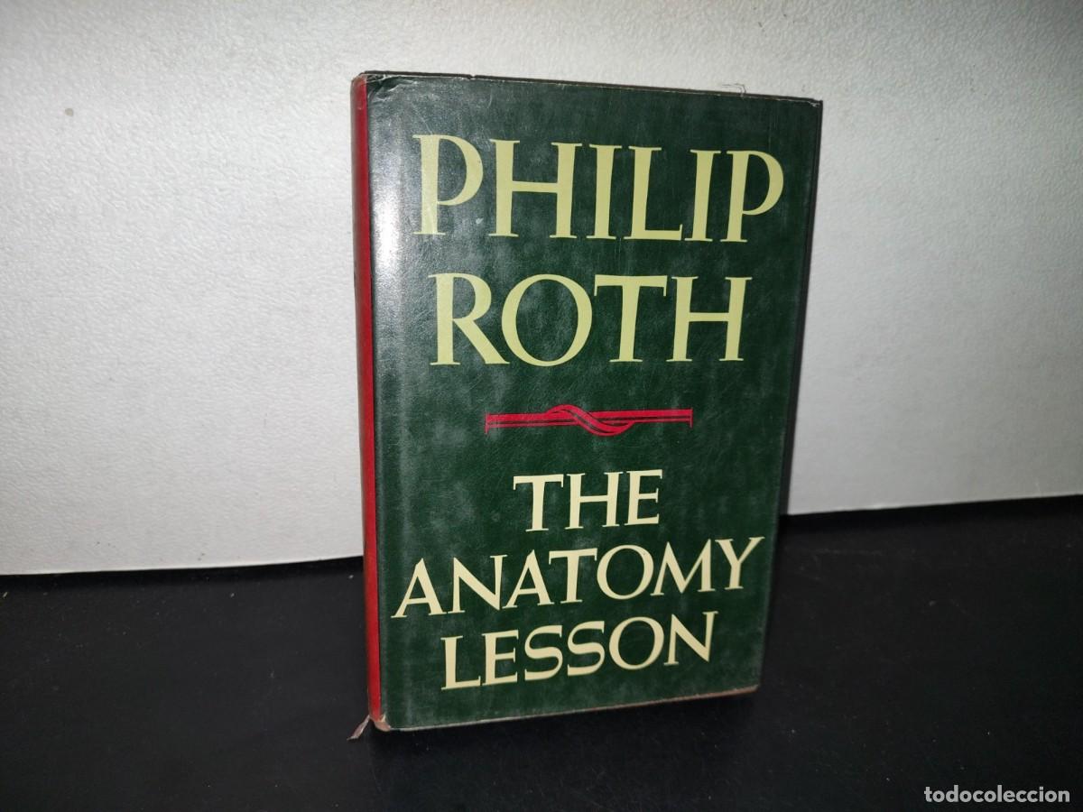 Libros de segunda mano: 87-2- THE ANATOMY LESSON - PHILIP ROTH - FIRST PRINTING, 1983 - Foto 1